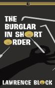 The Burglar In Short Order