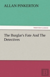 The Burglar'S Fate And The Detectives