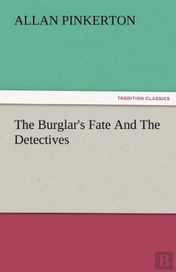 Bertrand.pt - The Burglar'S Fate And The Detectives
