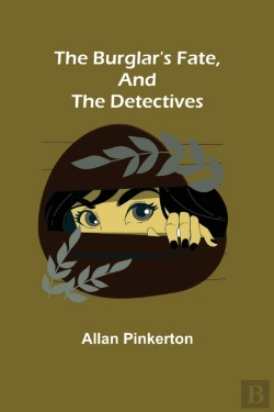 Bertrand.pt - The Burglar'S Fate, And The Detectives