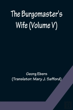 Bertrand.pt - The Burgomaster'S Wife (Volume V)