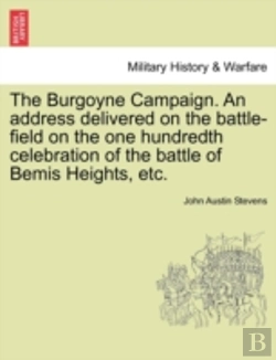 Bertrand.pt - The Burgoyne Campaign. An Address Delive