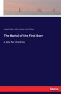 The Burial Of The First Born