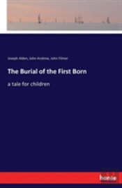 The Burial Of The First Born