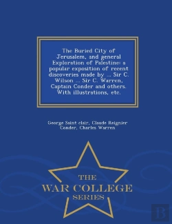Bertrand.pt - The Buried City Of Jerusalem, And General Exploration Of Palestine