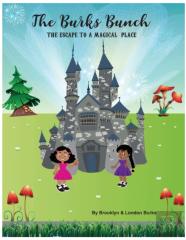 The Burks Bunch Escape To A Magical Place
