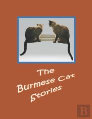 The Burmese Cat Stories