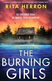 The Burning Girls: A Completely Gripping