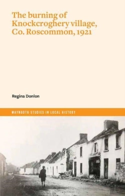 Bertrand.pt - The Burning Of Knockcroghery Village, Co. Roscommon, 1921