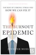 The Burnout Epidemic