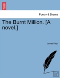 Bertrand.pt - The Burnt Million. (A Novel.)