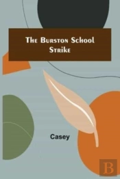 The Burston School Strike