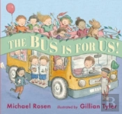 The Bus Is For Us