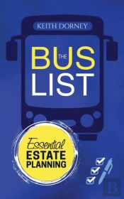 The Bus List-Essential Estate Planning: