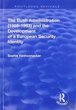 Bertrand.pt - The Bush Administration (1989-1993) And The Development Of A European Security Identity