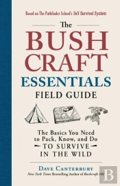 The Bushcraft Essentials Field Guide