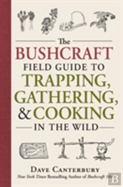 Bertrand.pt - The Bushcraft Field Guide To Trapping, Gathering, And Cooking In The Wild
