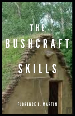 Bertrand.pt - The Bushcraft Skills