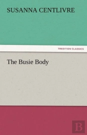 The Busie Body