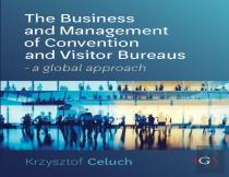 The Business And Management Of Convention And Visitor Bureaus