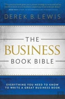 Bertrand.pt - The Business Book Bible: Everything You Need To Know To Write A Great Business Book