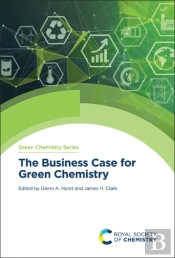The Business Case For Green Chemistry