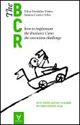 The Business Case Roadmap - Volume II