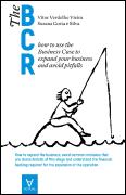 The Business Case Roadmap - Volume III