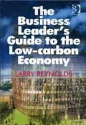 The Business Leader'S Guide To The Low-Carbon Economy