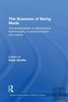 The Business Of Being Made