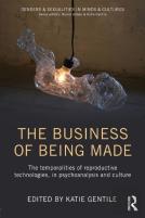 The Business Of Being Made