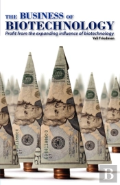 The Business Of Biotechnology