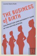 The Business Of Birth