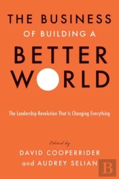 The Business Of Building A Better World