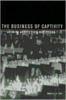 The Business Of Captivity In The Chemung Valley