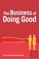 The Business Of Doing Good