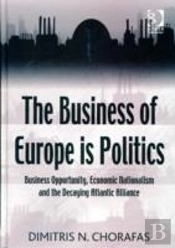 The Business Of Europe Is Politics