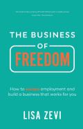 The Business Of Freedom