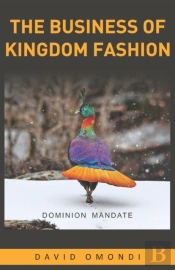 The Business Of Kingdom Fashion
