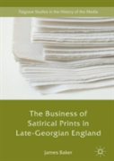 The Business Of Satirical Prints In Late-Georgian England