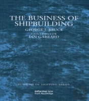The Business Of Shipbuilding