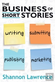 The Business Of Short Stories