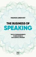 The Business Of Speaking