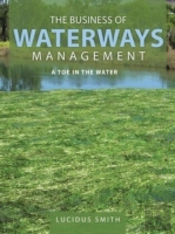 The Business Of Waterways Management: A