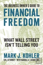 The Business Owner'S Guide To Financial Freedom