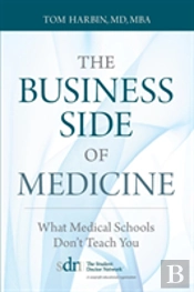 The Business Side Of Medicine