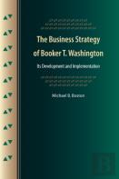 The Business Strategy Of Booker T. Washington