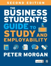 The Business Student'S Guide To Study And Employability