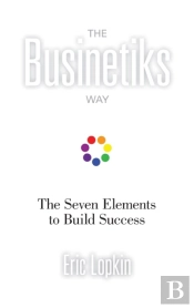 The Businetiks Way: The Seven Elements O