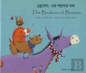 The Buskers Of Bremen In Bengali And English
